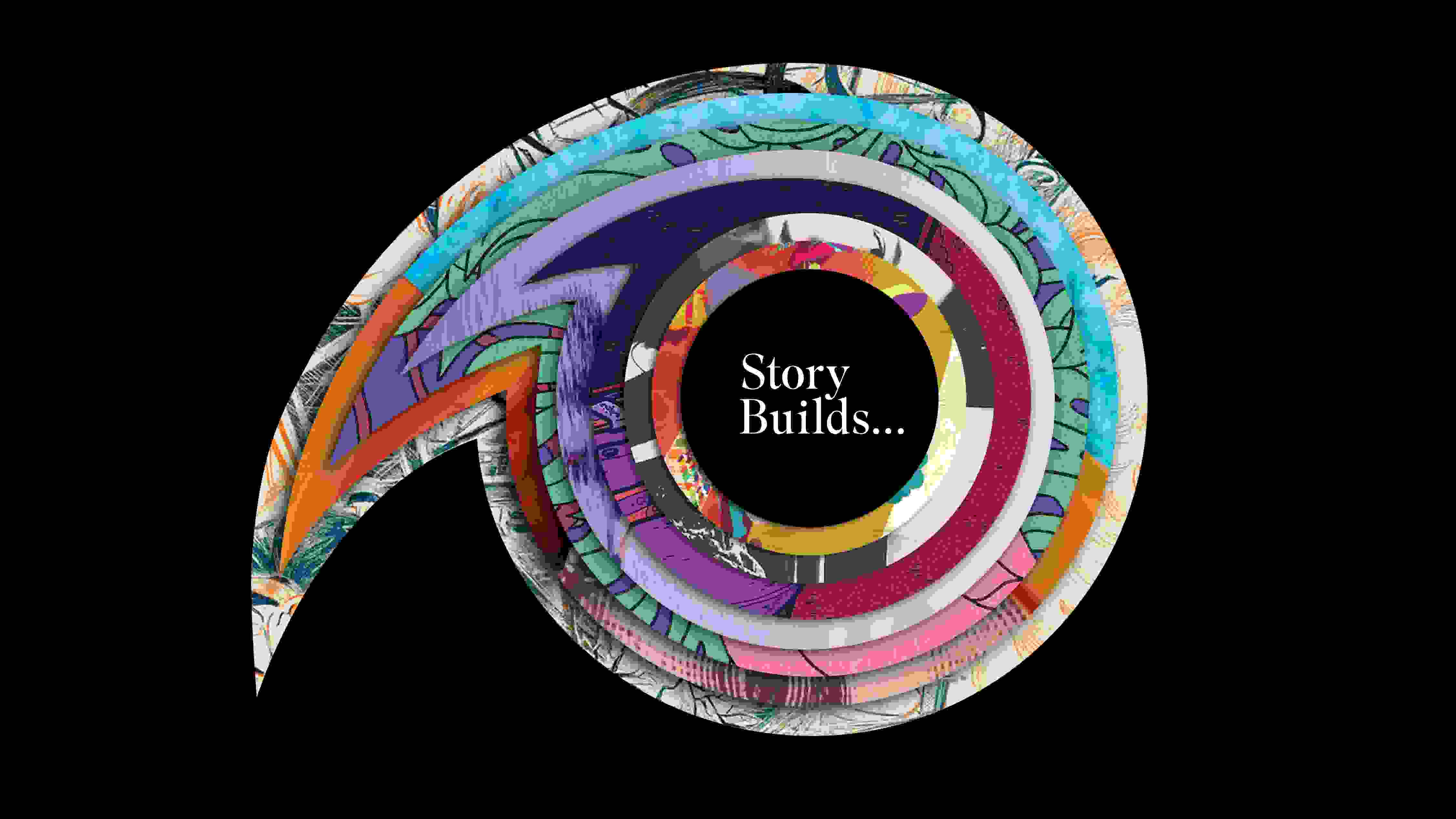Apostrophe shaped graphic with multiple stacked layers of colored textures. Center circle dial reads "Story Builds..."