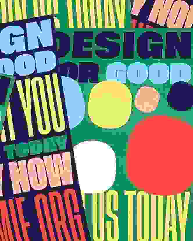 colorful poster by Emily Roemer with text that reads: Design for Good, Join Us Today