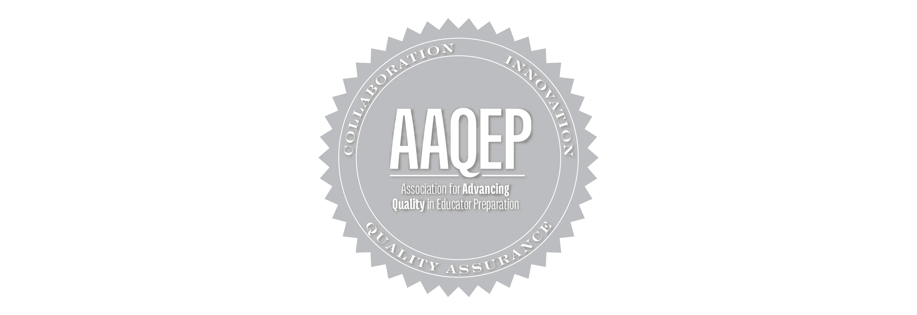 seal of quality assurance from AAQEP certification