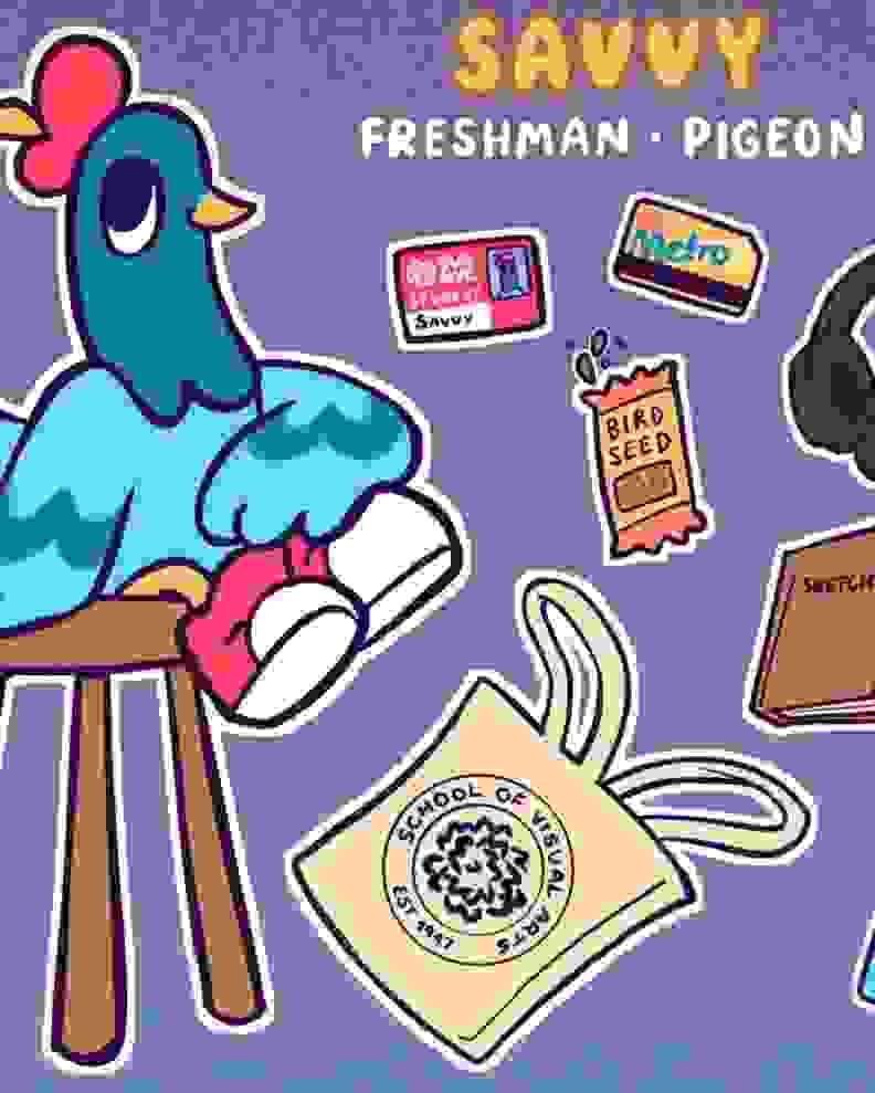 A graphic of a Savvy the SVA mascot sitting on a stool next to their SVA ID, metrocard, bird seed bar, headphones, sketchbook, writing utensils, phone, and tote bag.