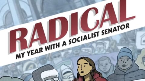 Graphic novel cover by artist Sofia Warren of a person (Senator Julia Salazar) standing at a podium with the title "Radical: My Year With a Socialist Senator" overhead