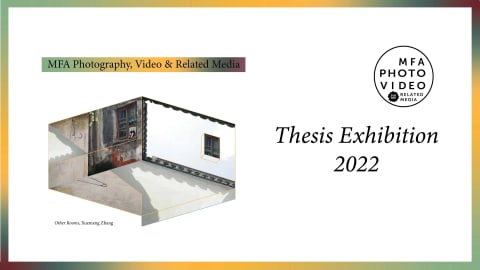 White banner flyer advertising the 2022 Thesis Exhibition featuring an angular photograph made by Xuemeng Zhang on the left side of the flyer.