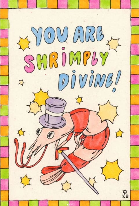 A Valentine's Day card featuring an image of a shrimp with a top hat on saying "You are shrimply divine"