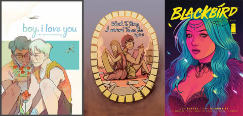 From left: The BL Comics Anthology <i>Boy, I Love You </i>featuring work by seven creators and edited by The Yam Fam (Emily Forster, Eric Alexander Arroyo, and Kou Chen); the cover of the comic <em>What I Have Learned From You </em><span class="redactor-invisible-space">by cartoonist Relemenopy<span class="redactor-invisible-space">; and the cover of Issue #6 of the <em>Blackbird</em> comic series illustrated by Jen Bartel. Images courtesy of Comixology/Relemenopy<span class="redactor-invisible-space">/Image Comics.</span></span></span>
