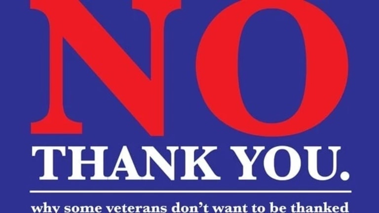 On a blue background, a large "No" is written in red letters with "Thank you" is written in white in a smaller font size. Underneath that, "why some veterans don't want to be thanked." is written in white lettering.