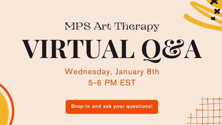 SVA MPS Art Therapy Virtual Q&A Session - Wednesday, January 8th; 5-6pm EST