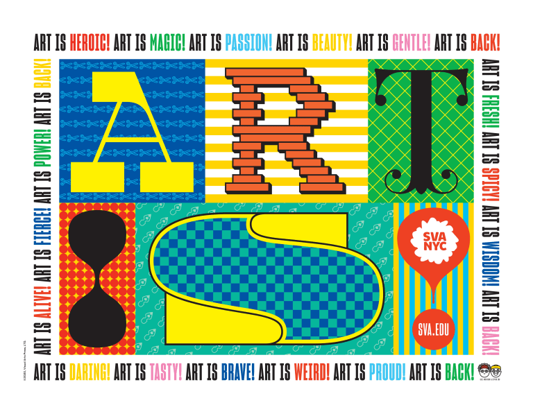 A poster with a colorful type-based design that says "Art Is!"