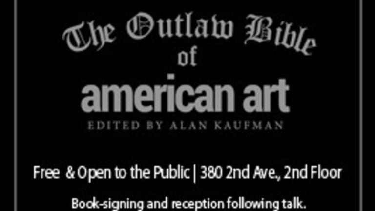 A black and white event flyer for "The Outlaw Bible of American Art". The event presents Alan Kaufman.