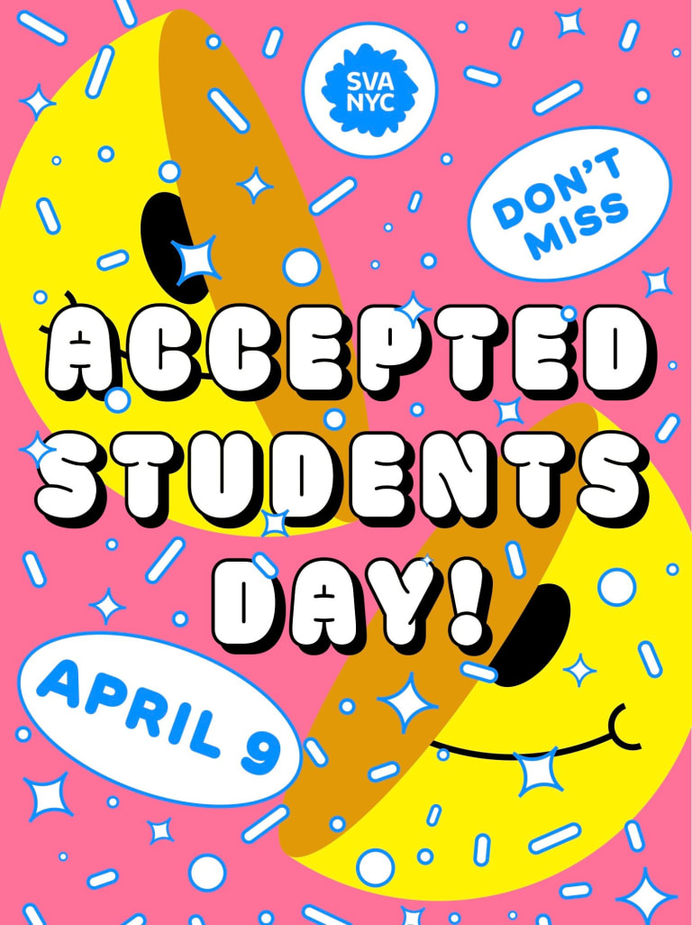 Event flyer for Accepted Students Day at the School of Visual Arts, shwoing the event title and date over a background drawing of confetti exploding from two halves of a yellow sphere with a happy face design on it  