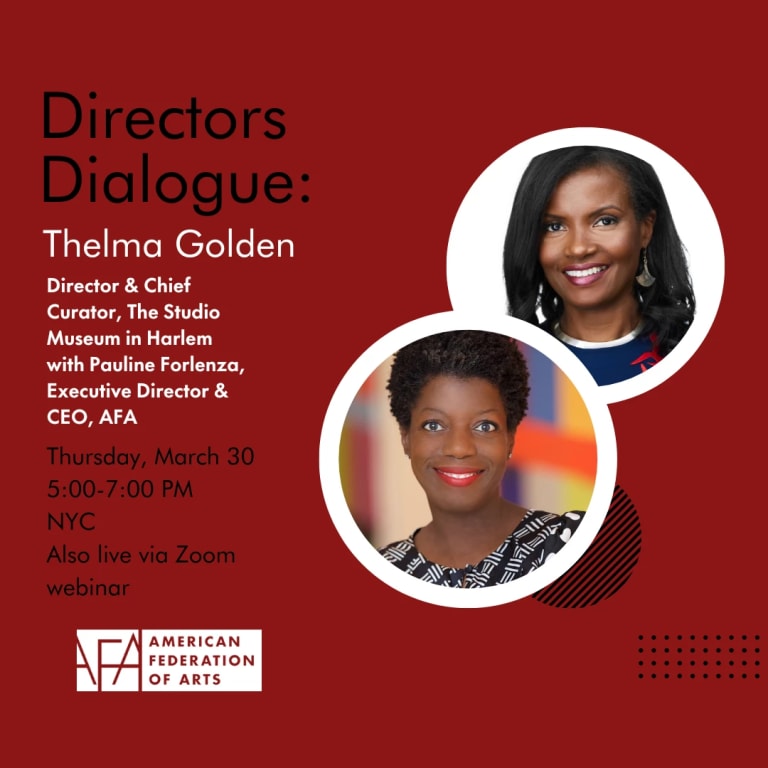 A red graphic featuring two images cropped to the shape of a circle, one of Thelma Golden and the other of Pauline Forlenza. On the graphic is written "Directors Dialogue" and event details in black text