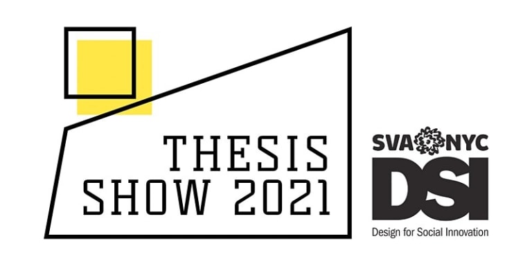 MFA Design for Social Innovation Thesis Show 2021 graphic