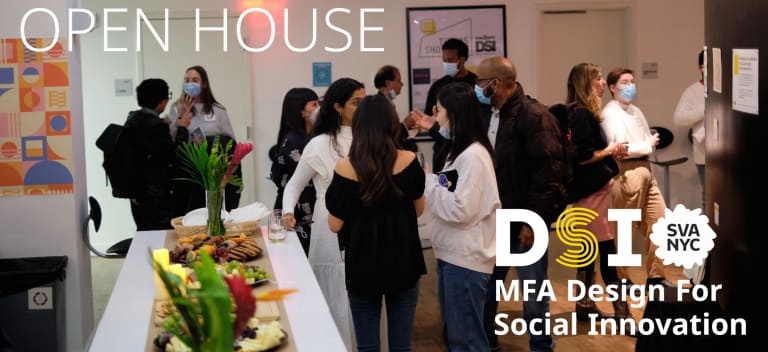 a flyer for a open house featuring a photo of a group of people at an open house and the text "DSI MFA Design for Social Innovation"