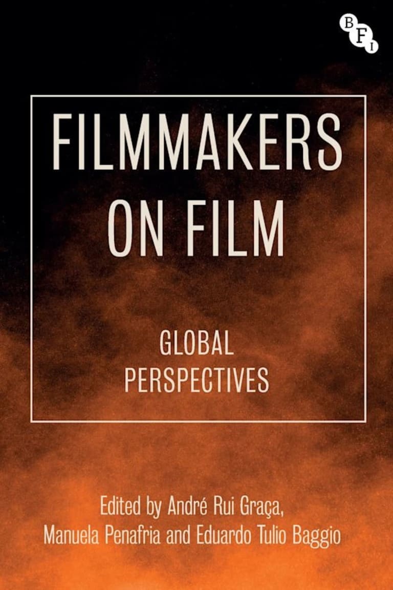 Image on a book cover with a smoky orange background and text in thin white sans serif font. The title “Filmmakers on Film: Global Perspectives” is surrounded by a white square box, and at the bottom the editors’ names are listed.