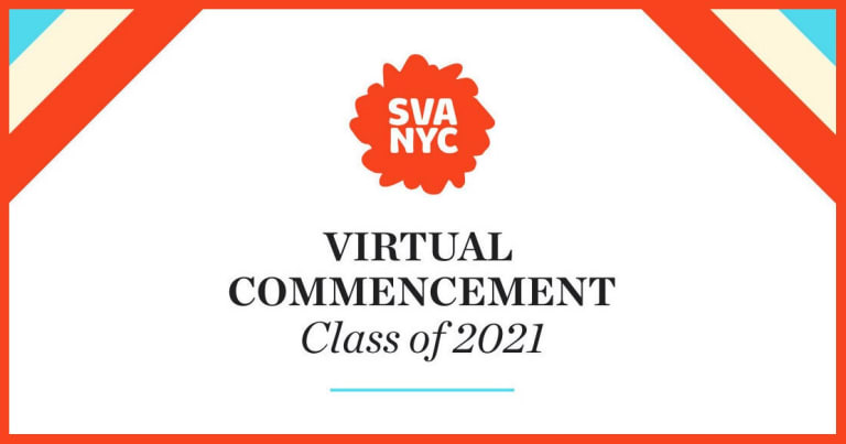 Save the Date that reads "SVA NYC Virtual Commencement Class of 2021"