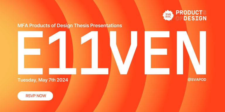 Save the date for the Eleventh MFA Products of Design Thesis Presentation