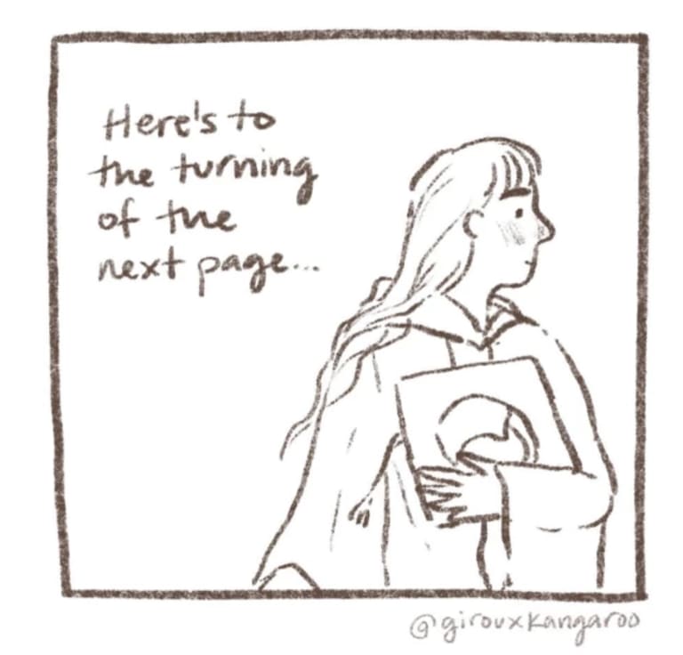 a comic of a girl in a graduation gown holding a cap against her chest and the words "Here's to the turning of the next page..." to the left of her