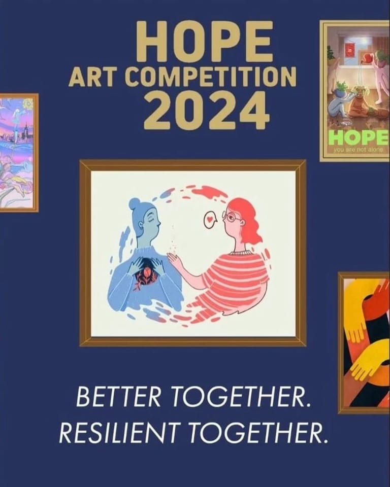 Poster of a dark blue wall with framed illustrations on it. The central illustration depicts a blue and a pink character, the blue has a whole on their chest were a pink flower grows, and the pink one has a speech bubble with a heart on it. The text on the poster reads "Hope Art Competition 2024" on top and "Better together. Resilient together" on the bottom. 