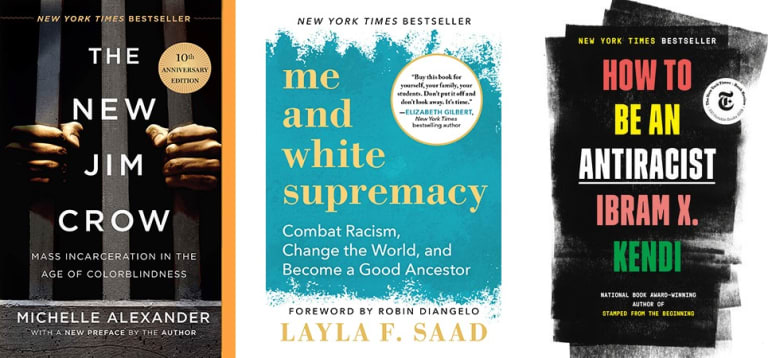 The book covers for (from left) "The New Jim Crow," "Me and White Supremacy" and "How to Be an Antiracist."