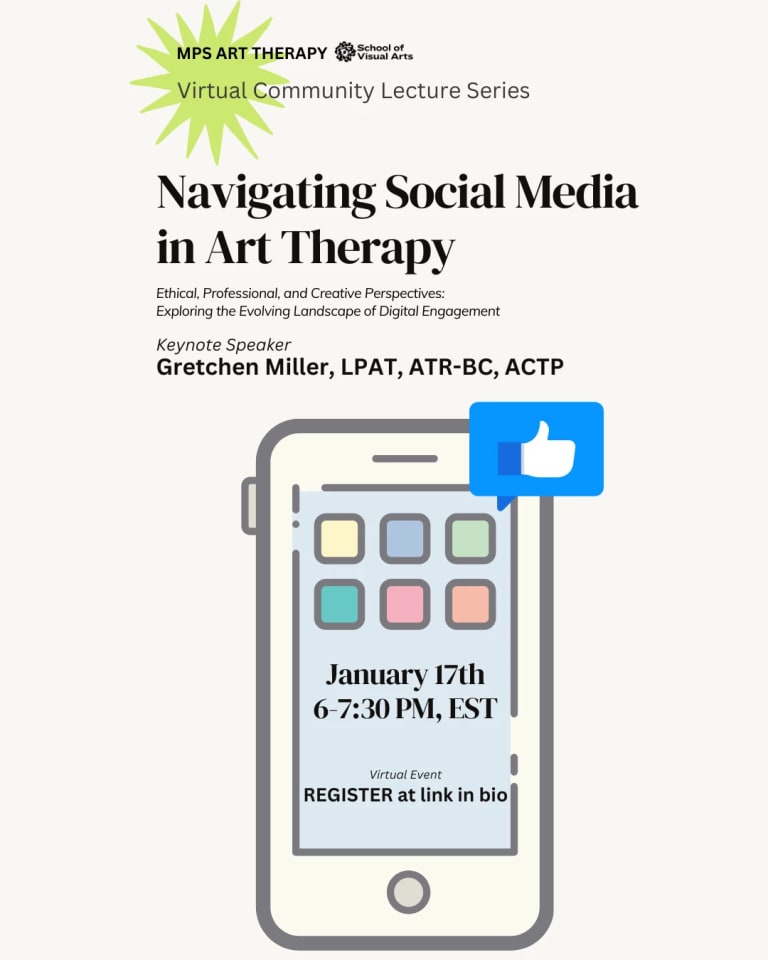 A fly with an image of an iphone and the text "MPS Art Therapy Community Lecture Series: Navigating Social Media in Art Therapy, January 17, 6:00 - 7:30pm""