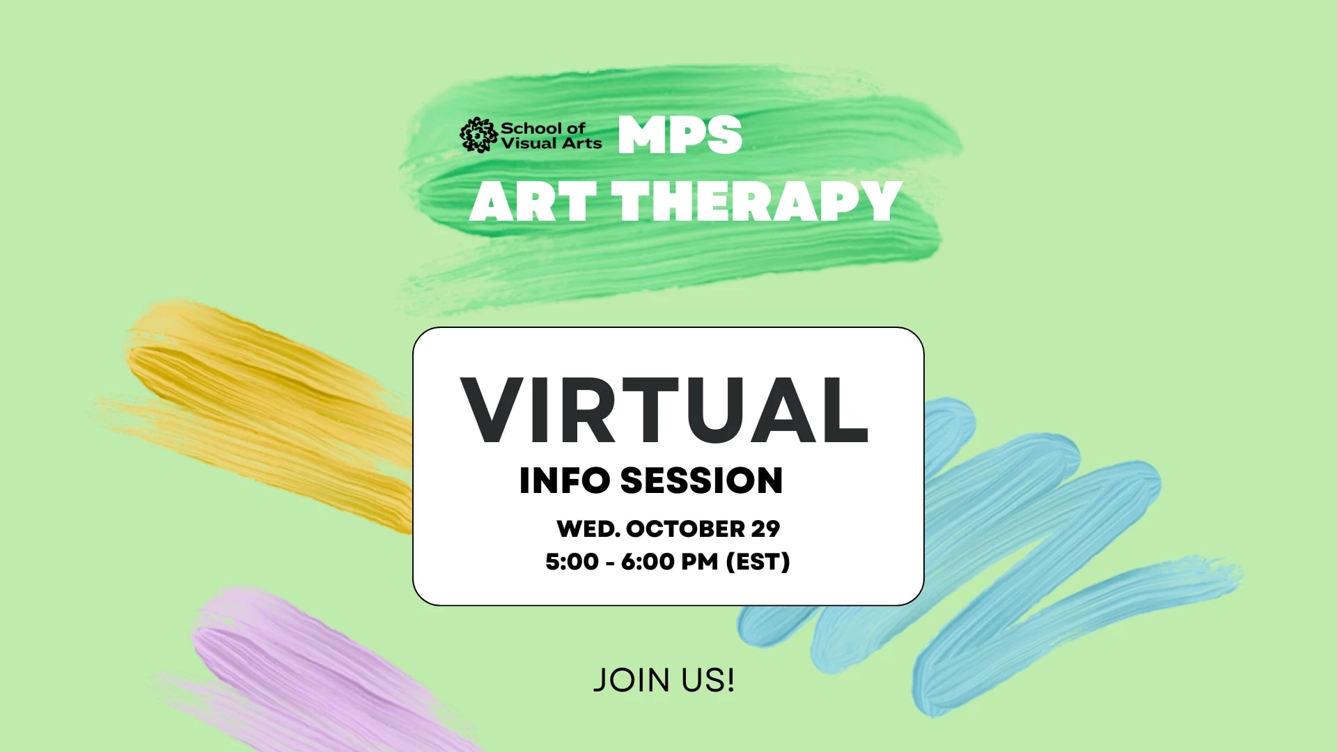 Text over a green and white background that reads "MPS ART THERAPY IN-PERSON INFO SESSION Wed. October 29"