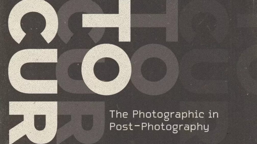 Typographic design of large white block letters that run horizontal up and down on the left hand side. On the right, in smaller fonr, reads "The Photographic in Post-Photography"