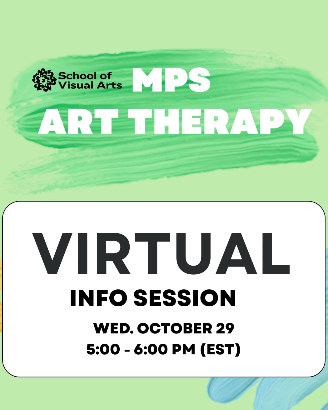 Text over a green and white background that reads "MPS ART THERAPY IN-PERSON INFO SESSION Wed. October 29"