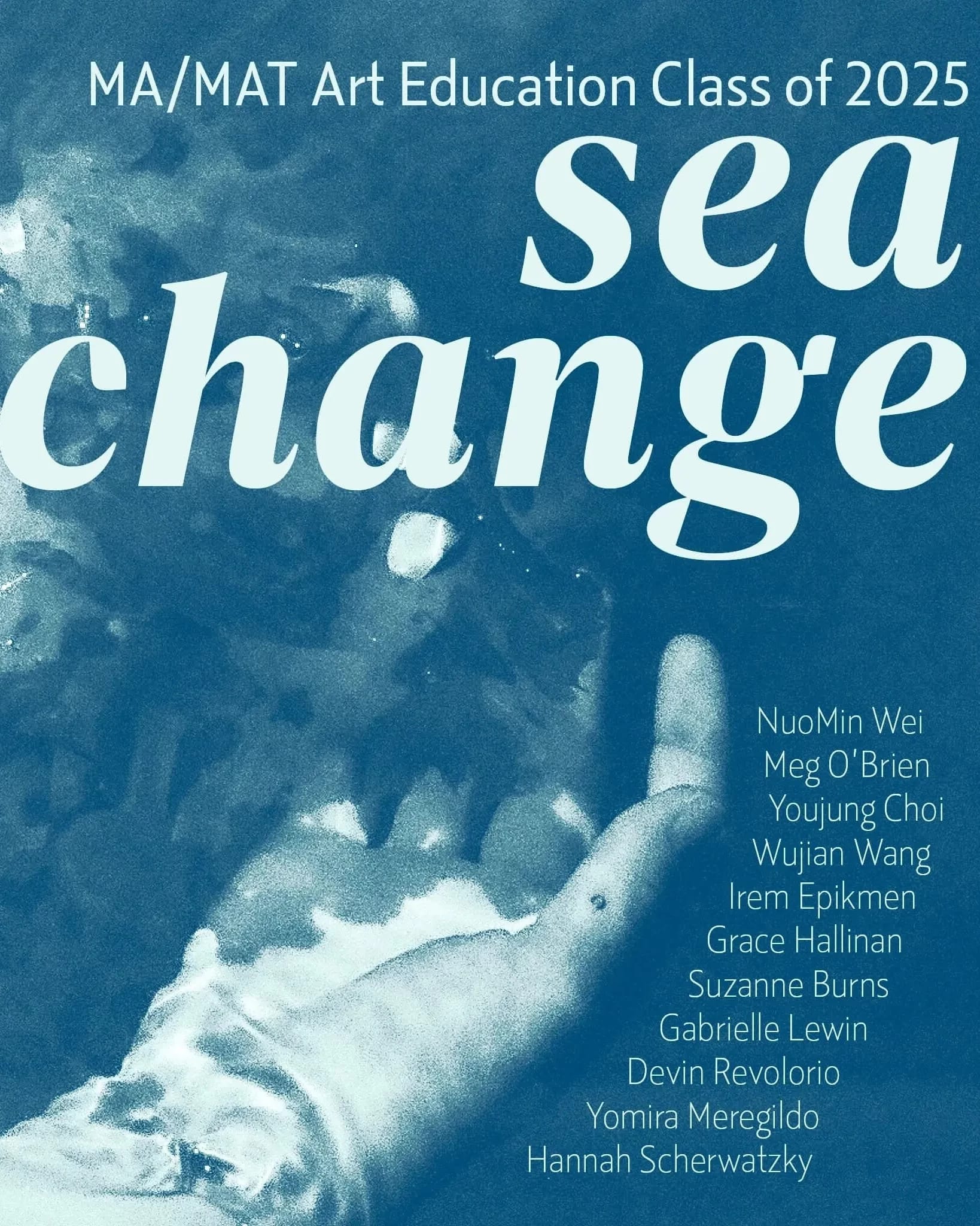 Blue monochrome poster showing hands dipping into water, with "sea change" in large letters and a list of names below.
