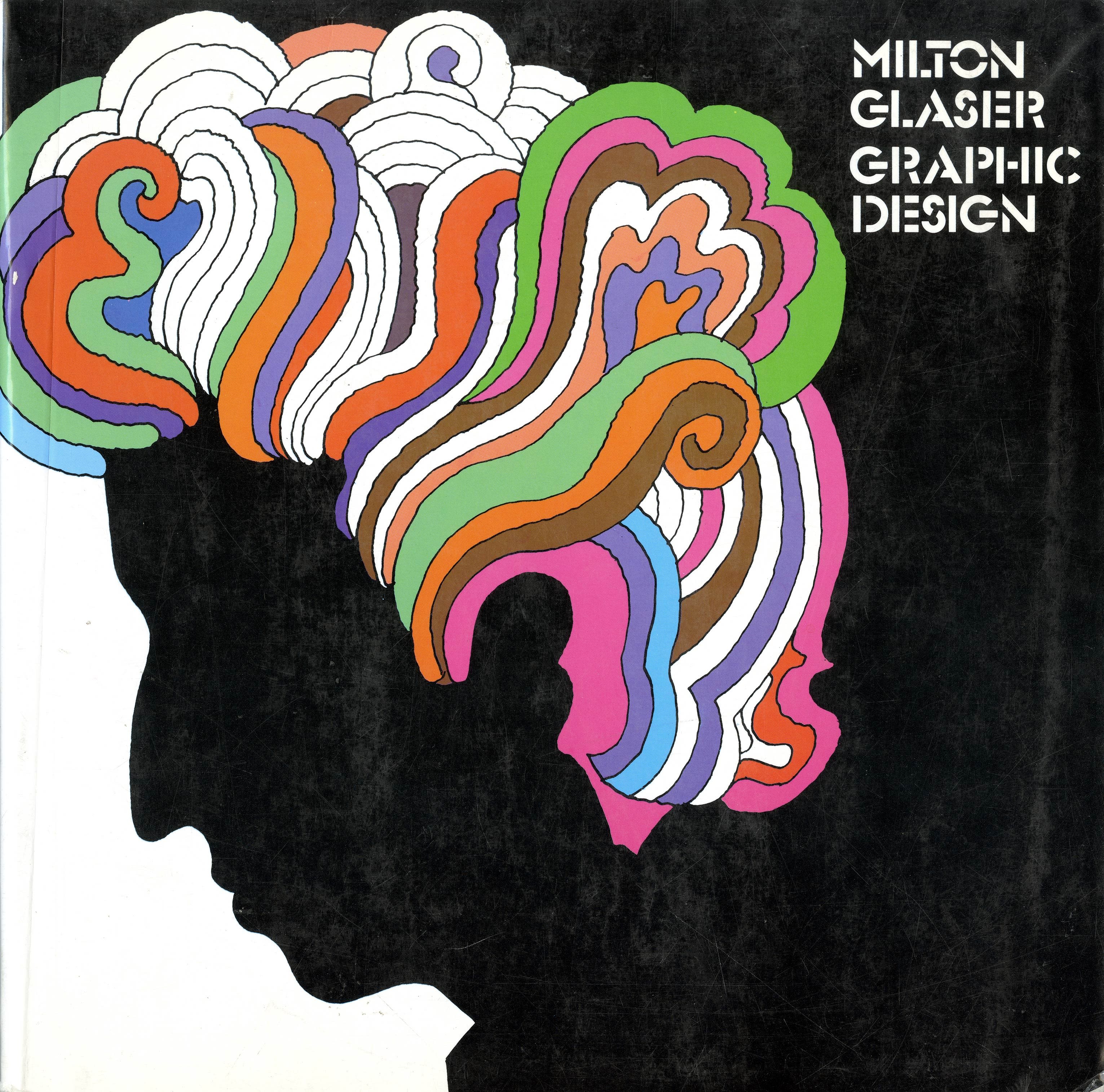 Glaser Reading: Selected Books by Milton Glaser | School of