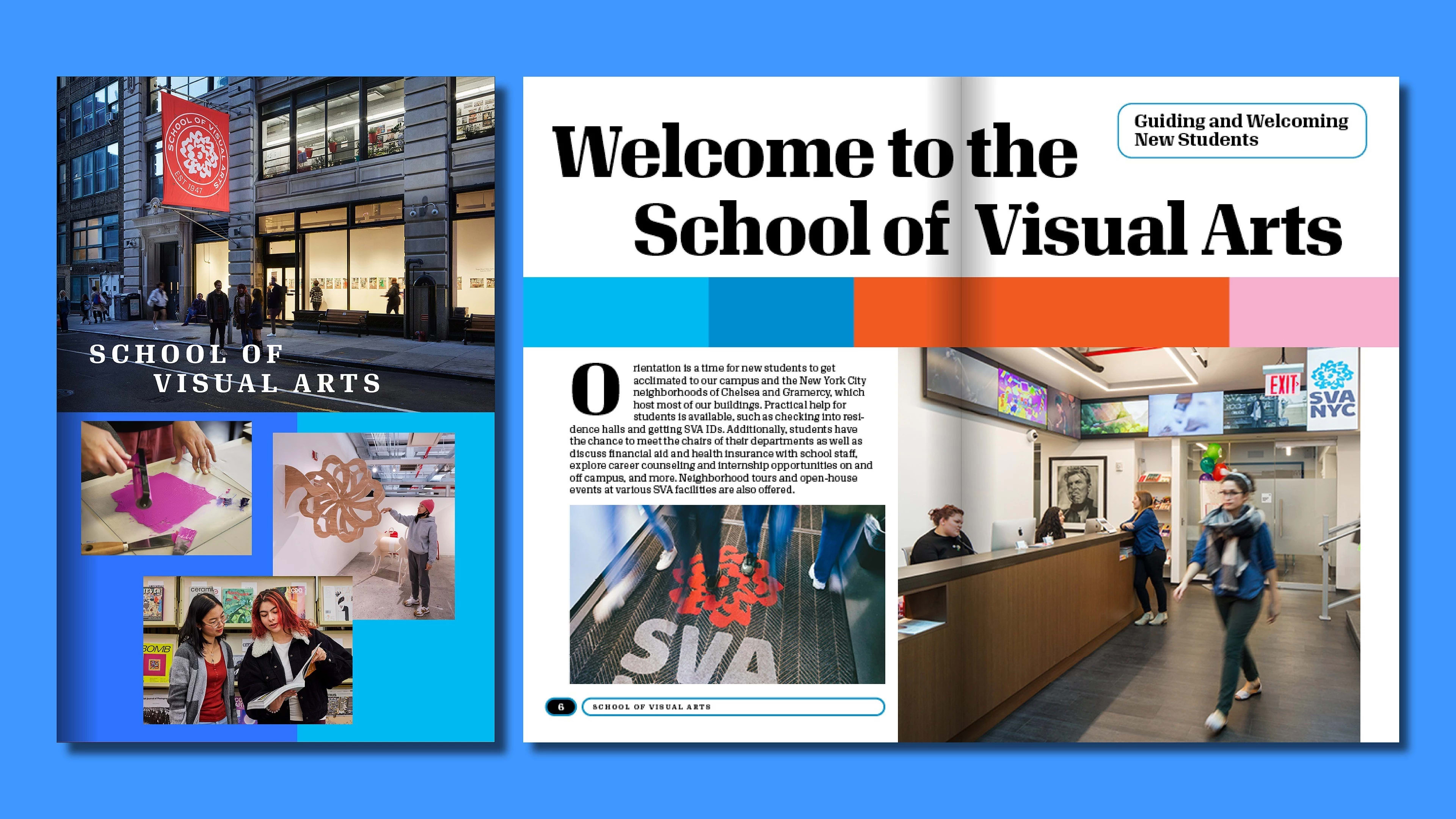 ront cover of a publication showing people on a sidewalk at dusk in front of a building with a red “School of Visual Arts” banner. Smaller images show pink ink on glass, two students looking at an art book, and a student in a red beanie beside a gallery sculpture. Behind the cover is an interior page with a pink and red background, black text, and a photo of a person in a denim jacket with several pins.