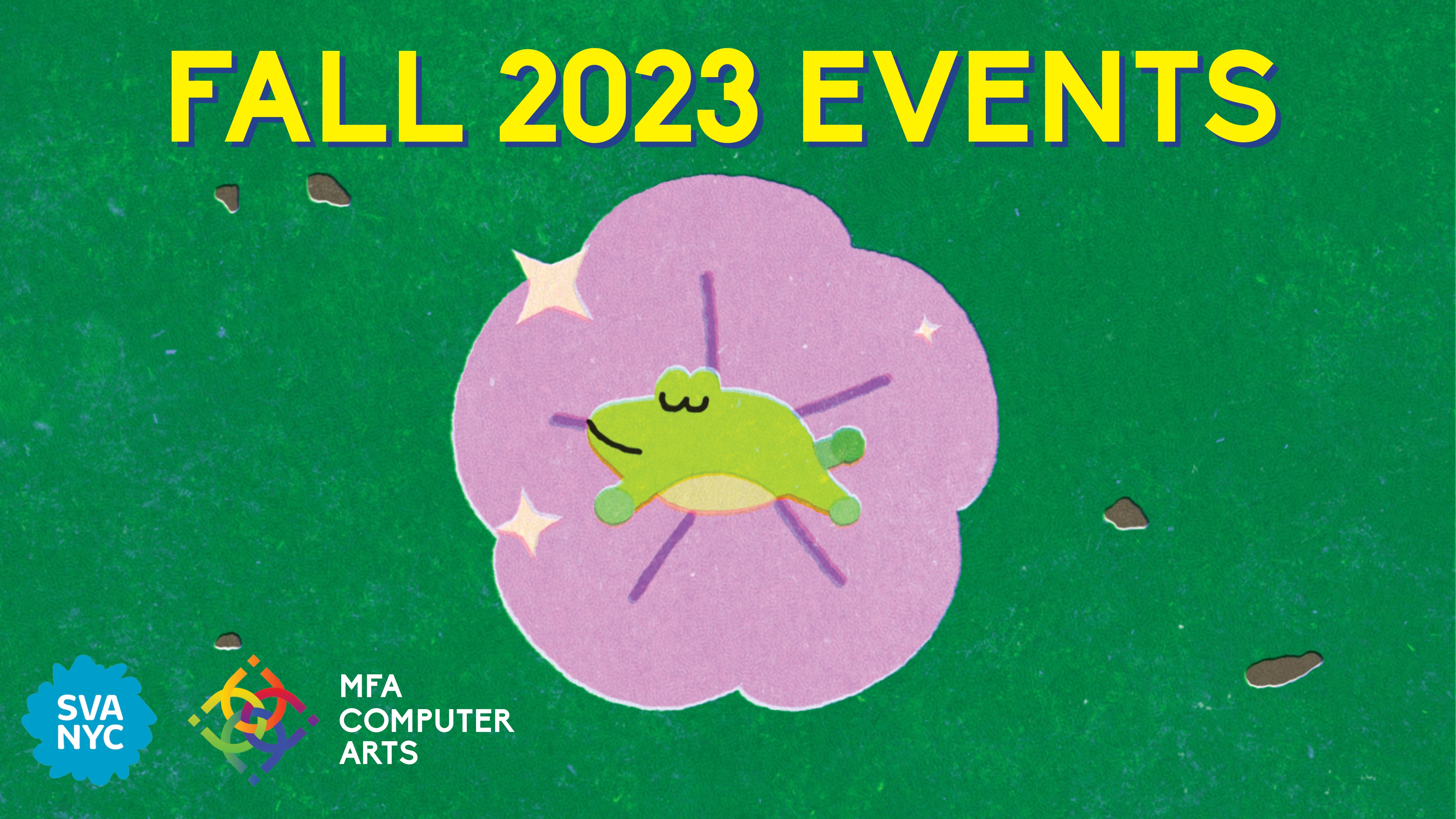 MFA Computer Arts 2023 Info Sessions & Related Events School of
