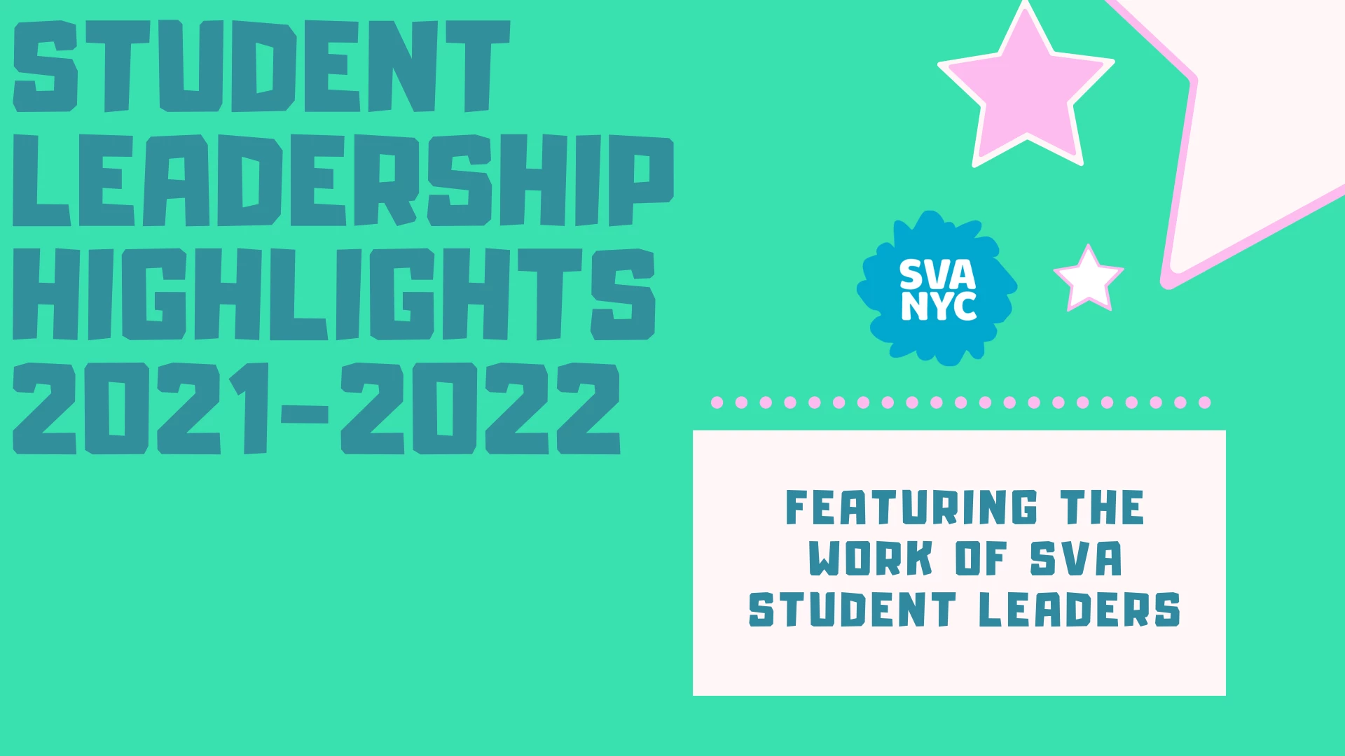 Student Leadership Highlights | School of Visual Arts | SVA NYC