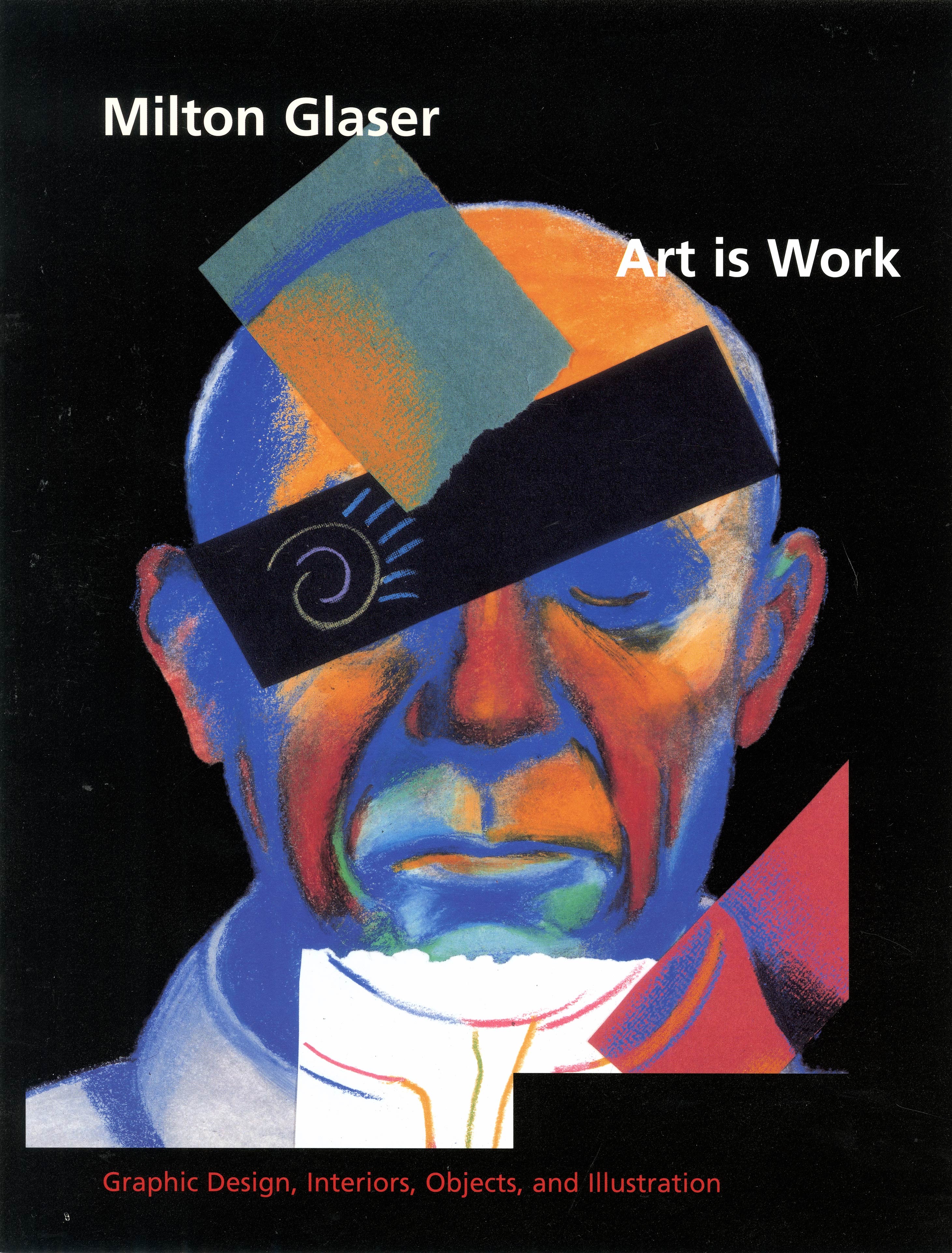 Art Is Work: Graphic Design, Interiors Objects And